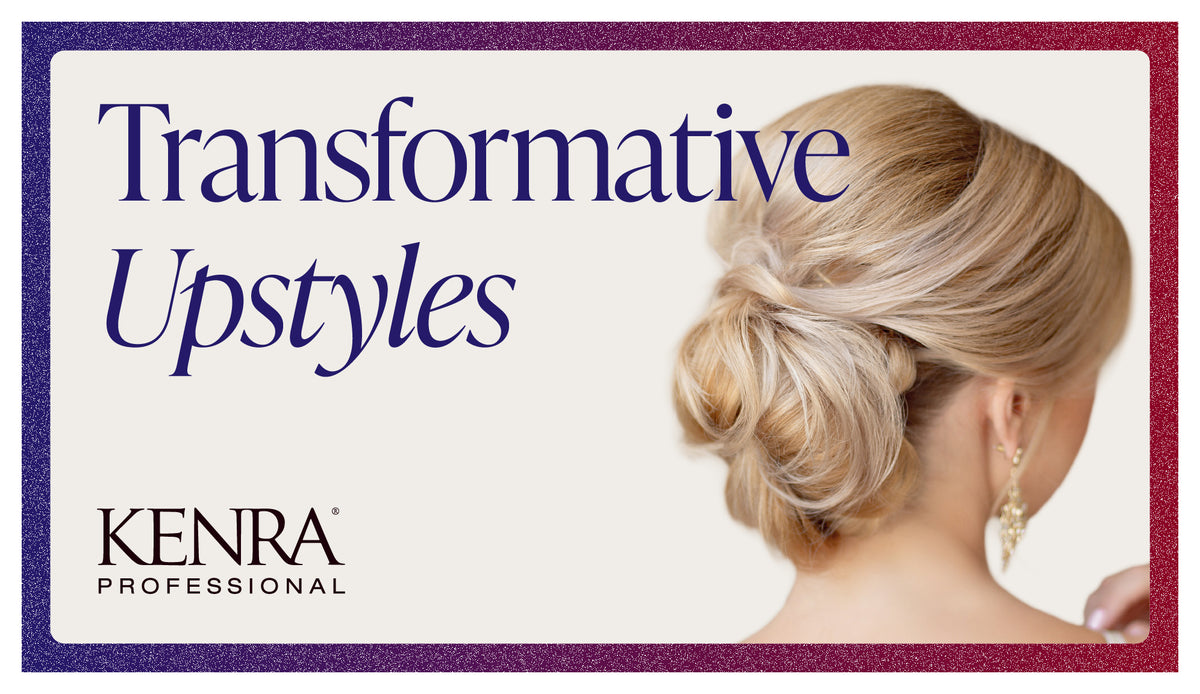 Transformative Upstyles - July 20