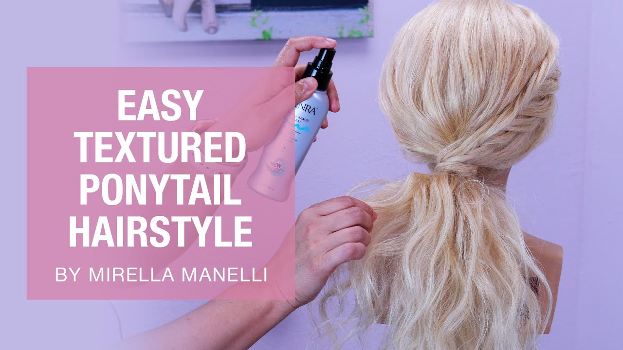 Easy Textured Ponytail Hairstyle
