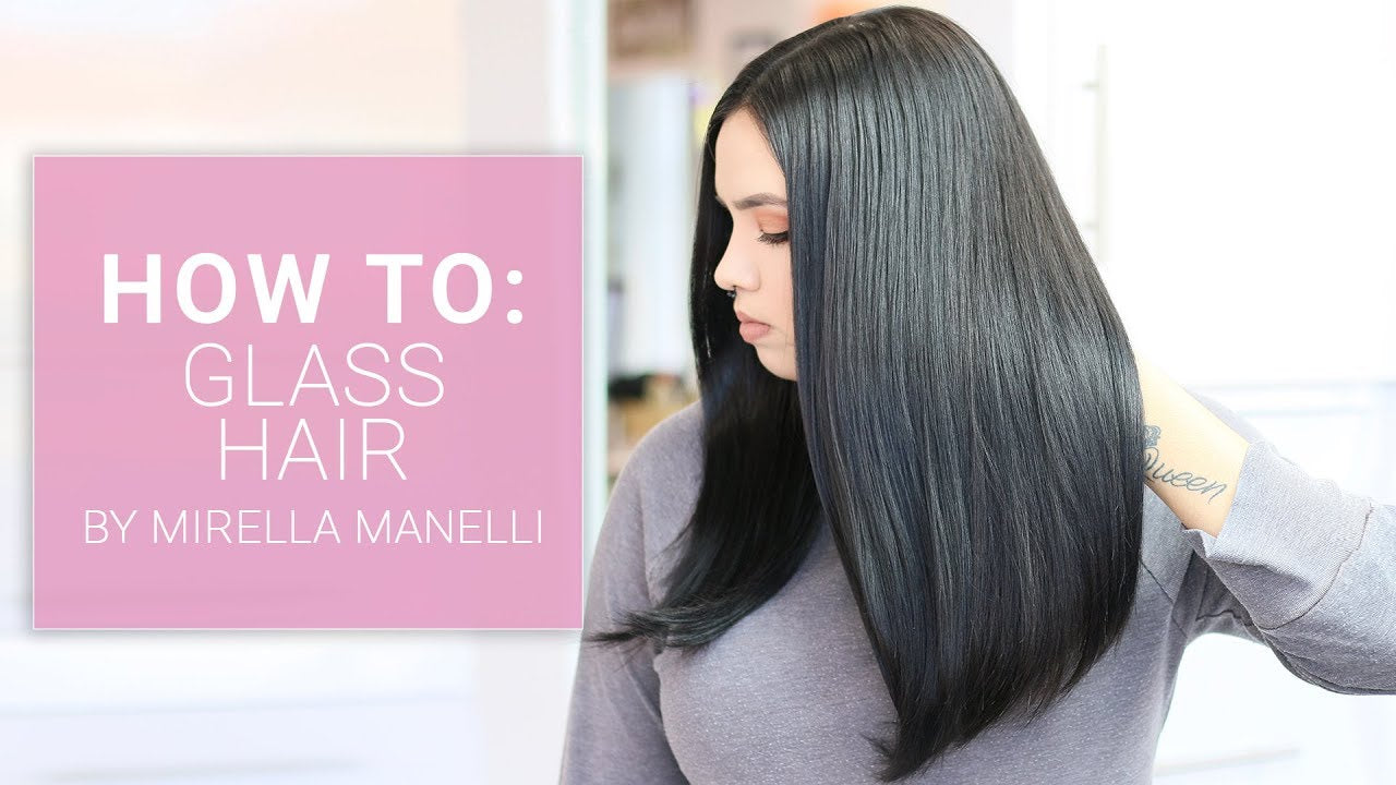 Glass Hair Tutorial